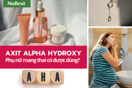 Axit Alpha Hydroxy (AHA) có dùng được cho bà bầu không?