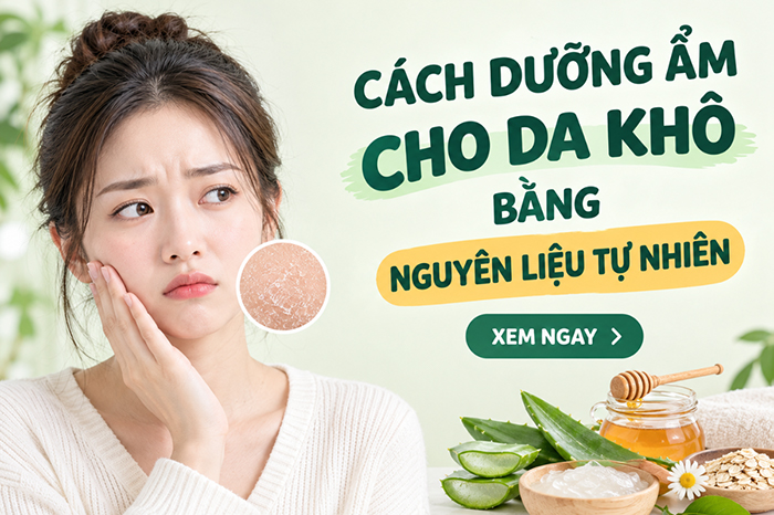 Cách dưỡng ẩm cho da khô bằng nguyên liệu tự nhiên nên áp dụng