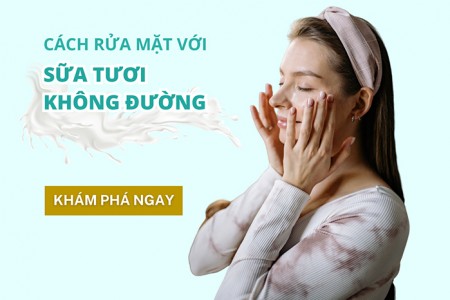 Cách rửa mặt bằng sữa tươi không đường tại nhà