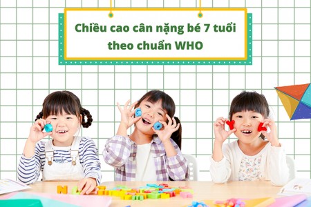 Chiều cao cân nặng bé 7 tuổi bao nhiêu là chuẩn WHO hiện nay