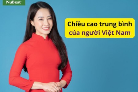 Chiều cao trung bình nam nữ Việt Nam là bao nhiêu so với thế giới năm 2024