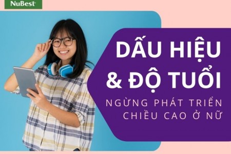 8 dấu hiệu và độ tuổi ngừng phát triển chiều cao ở nữ