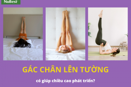 Gác chân lên tường có giúp tăng chiều cao không?