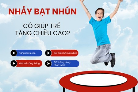 Nhảy bạt nhún có tăng chiều cao không - 7 lợi ích bất ngờ cho trẻ?