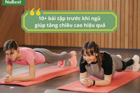 10+ bài tập trước khi ngủ giúp tăng chiều cao hiệu quả