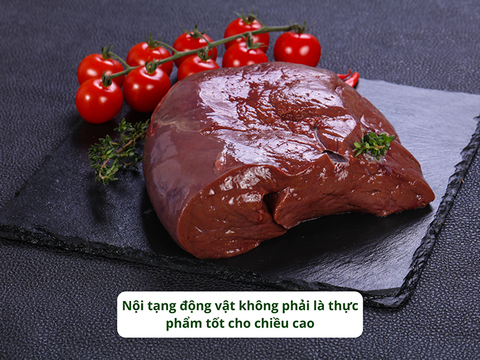 Nội tạng động vật không phải là thực phẩm tốt cho chiều cao