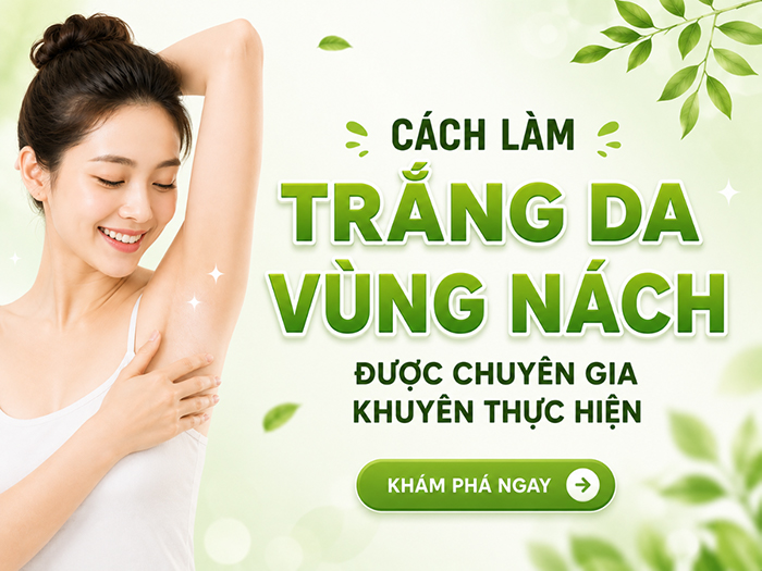 Nên áp dụng cách làm trắng da nách được chuyên gia khuyên thực hiện.