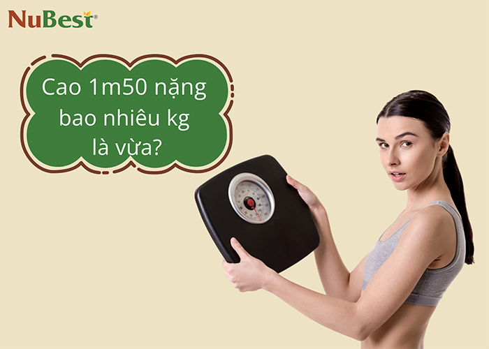 Cân nặng phù hợp với vóc dáng giúp bạn tự tin hơn