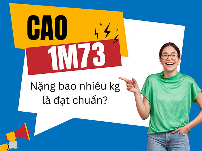 63 - 76 kg là cân nặng chuẩn của nam cao 1m73