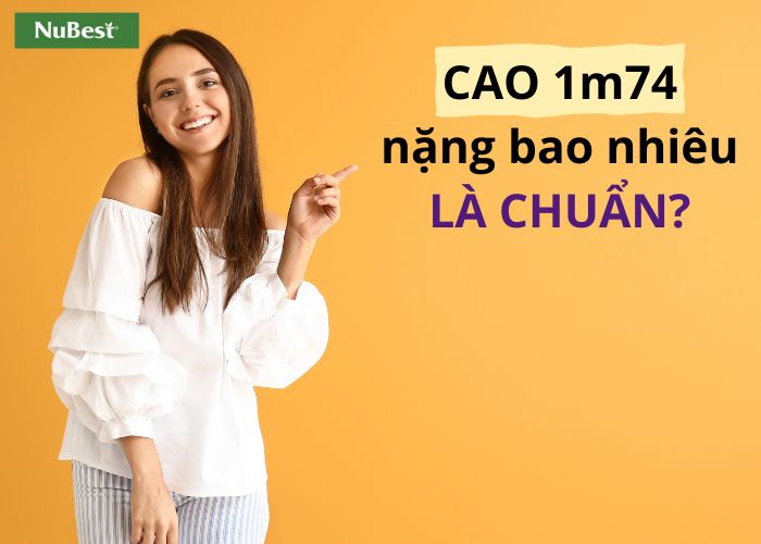 Chiều cao 1m74 cân nặng bao nhiêu là vừa?