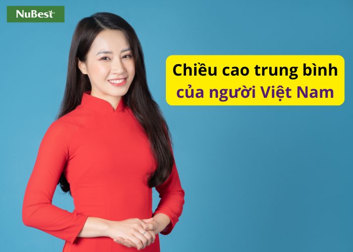 Chiều cao trung bình của người Việt Nam hiện tại đã có sự cải thiện