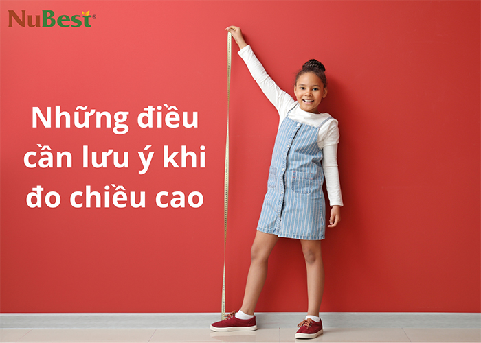 Những điều cần lưu ý khi đo chiều cao và tự đo chiều cao
