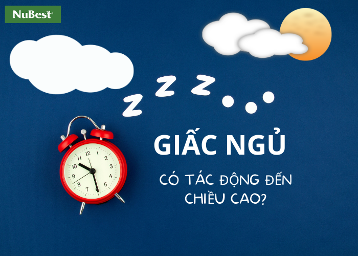 Giấc ngủ có tác động trực tiếp đến quá trình phát triển chiều cao hay không? 