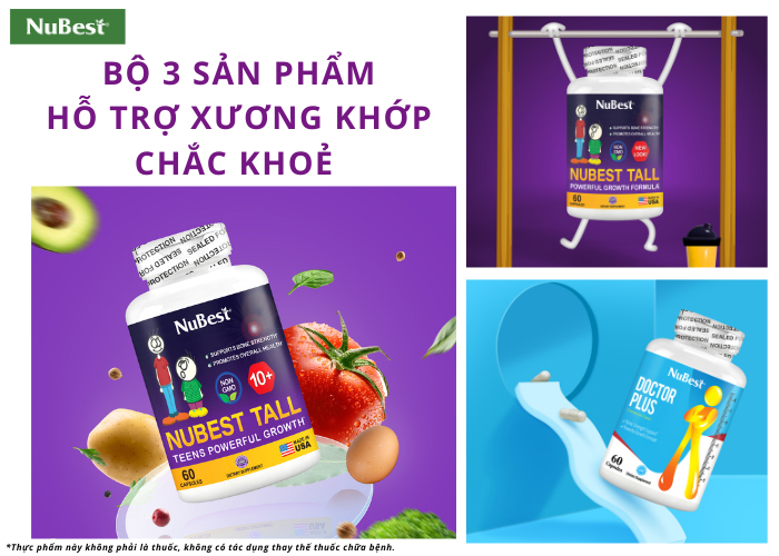 Gợi ý cha mẹ bộ 3 dòng sản phẩm hỗ trợ xương khớp chắc khỏe từ thương hiệu NuBest - Mỹ&nbsp;