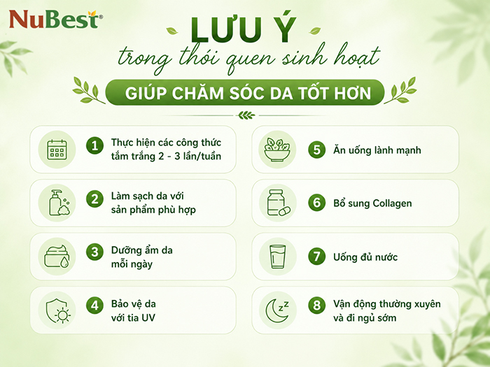 Lưu ý trong thói quen sinh hoạt giúp chăm sóc da tốt hơn.