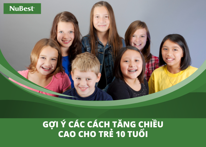 Trẻ lên 10 có chiều cao chuẩn là bao nhiêu?