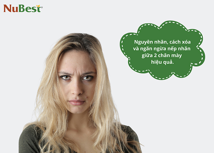 Nếp nhăn giữa 2 chân mày gây mất thẩm mỹ trên khuôn mặt