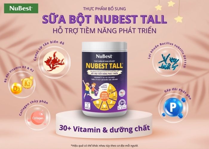 Sữa tăng chiều cao NuBest Tall 6 trong 1 bổ sung Vitamin D3 và 30+ dưỡng chất