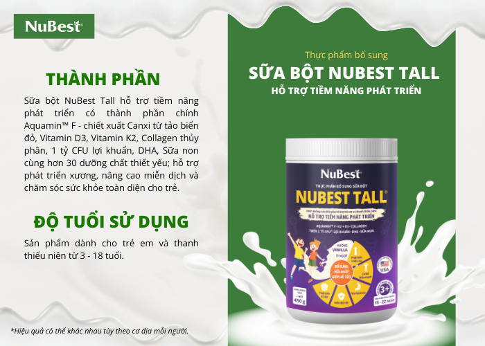 Sữa tăng chiều cao NuBest Tall 6 trong 1 hỗ trợ cải thiện vóc dáng hiệu quả