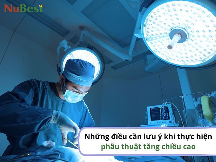 Các vấn đề cần lưu ý khi lựa chọn phẫu thuật tăng chiều cao