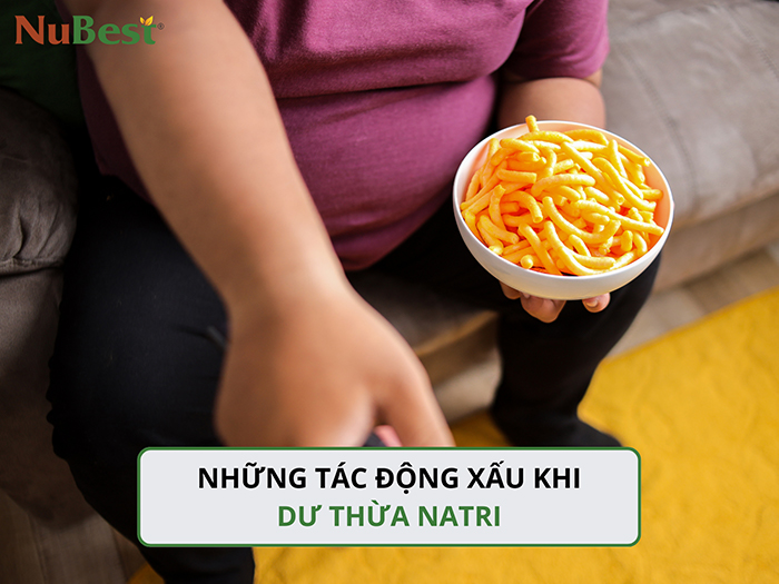 Dư thừa Natri có thể dẫn đến nhiều vấn đề nghiêm trọng đối với sức khỏe