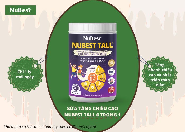 Sữa tăng chiều cao NuBest Tall 6 trong 1 dành cho trẻ em và thanh thiếu niên từ trên 3-18 tuổi.