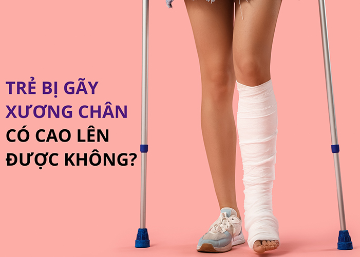 Trẻ bị gãy xương có thể tăng chiều cao được tiếp không?